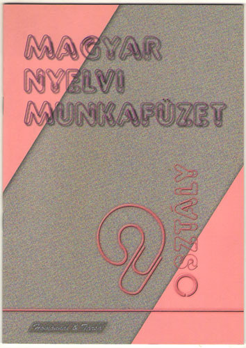 Krausz Mrta - Magyar nyelvi munkafzet - A szakiskolk 9. vfolyama szmra