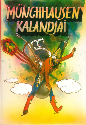 G. A. B�rger - M�nchhausen kalandjai. Gustave Dore fametszeteivel