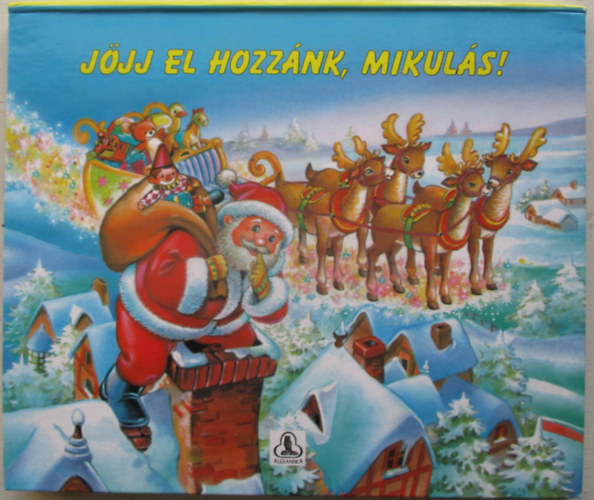 Jöjj el hozzánk, Mikulás! - Térbeli mesekönyv