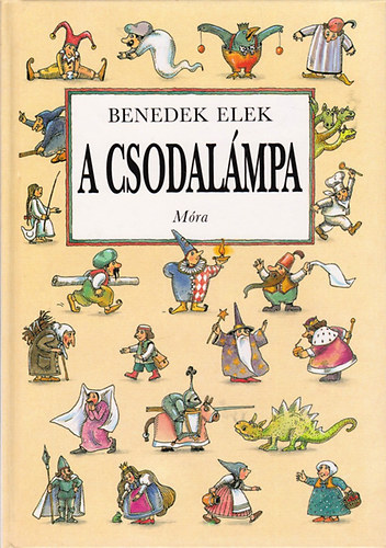 Benedek Elek - A csodalmpa