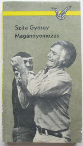 Szita Gy�rgy - Mag�nnyomoz�s