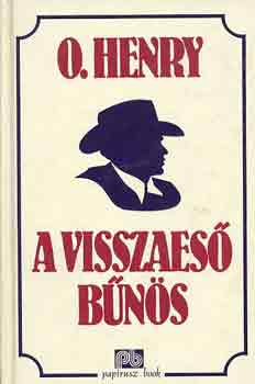 O. Henry - A visszaes� b�n�s