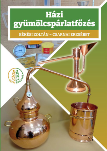 Bksi Zoltn, Csarnai Erzsbet - Hzi gymlcsprlatfzs