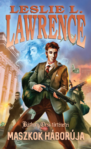 Leslie L. Lawrence - Maszkok h�bor�ja