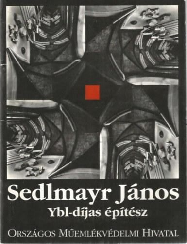 Sedlmayr Jnos Ybl-djas ptsz