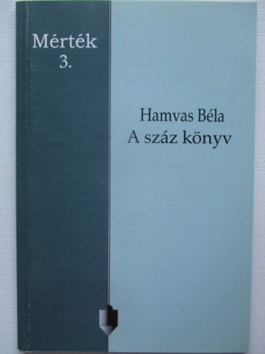 Hamvas Béla - A száz könyv