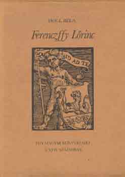 Holl B�la - Ferenczffy L�rinc (Egy magyar k�nyvkiad� a XVII. sz�zadban)