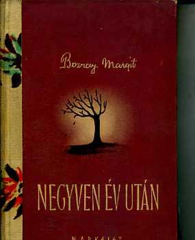 Bozzay Margit - Negyven v utn