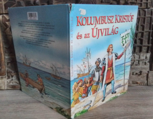 Russel Bourne, Rkosi Ferenc  (ford.), Thomas LaPadula (ill.) - Kolumbusz Kristf s az jvilg - Thomas LaPadula Rajzaival