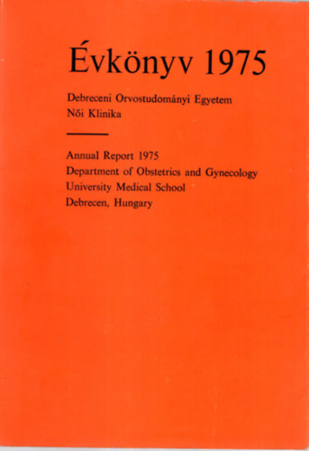 Dr. Papp Zoltn - vknyv 1975 - Debreceni Orvostudomnyi Egyetem Ni Klinika