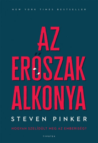 Steven Pinker - Az erszak alkonya