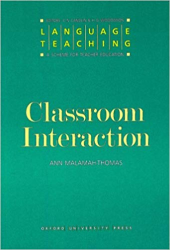 Malamah-thomas, Ann - Language Teaching: A Scheme for Teacher Education - Classroom Interaction