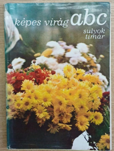 Sulyok-Tímár - Képes virág abc