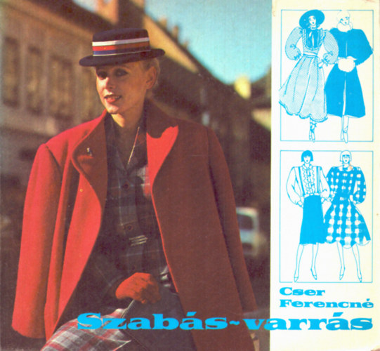 Cser Ferencné - Szabás-varrás