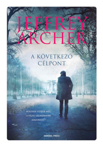 Jeffrey Archer - A következő célpont