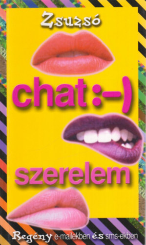 Sndor Zsuzsa - Chat:-) szerelem