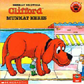 Norman Bridwell - Clifford munkt keres