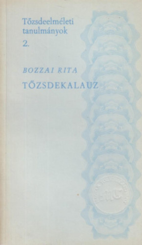 Bozzai Rita - Tzsdekalauz