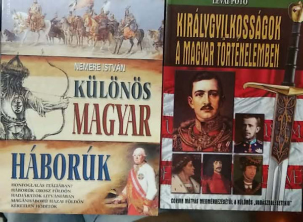 Nemere István, Lévai-Potó - 2 db mű, mafyar történelem: Különös magyar háborúk+ Királygyilkosságok a magyar történelemben