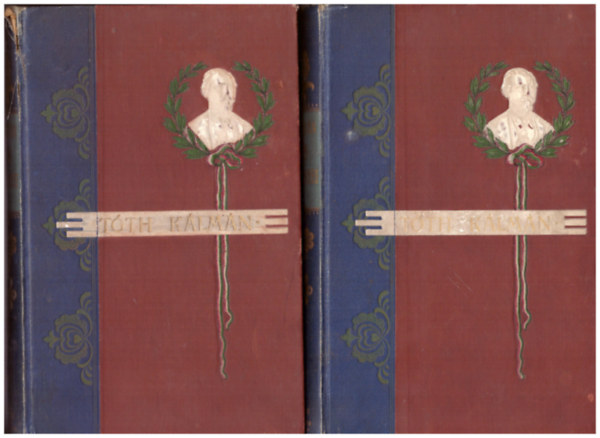 Tth Klmn - Tth Klmn sszes kltemnyei I-II.