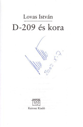 Lovas István - D-209 és kora (Dedikált)