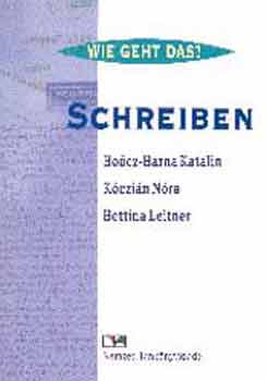K�czi�n; Leitner; Bo�cz-Barna Katalin - Schreiben - �r�sk�szs�g-fejleszt� gyakorl�k�nyv