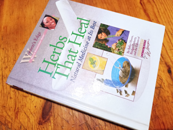 Arden Moore, Bridget Doherty - Herbs That Heal