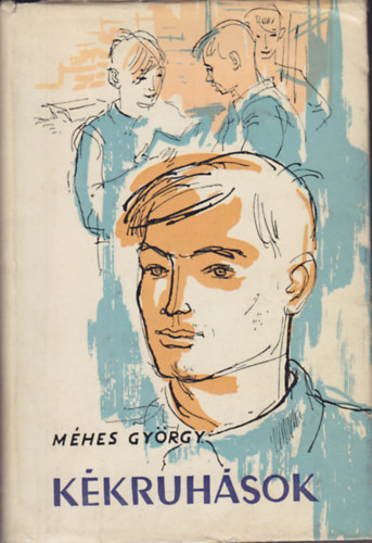 Méhes György - Kékruhások