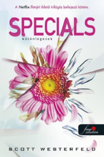 Scott Westerfeld - Specials - Különlegesek
