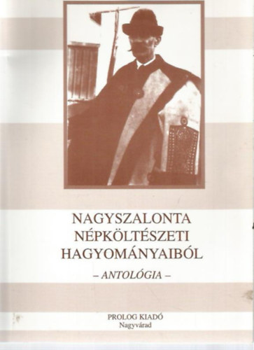 Dnielisz Endre (szerk.) - Nagyszalonta npkltszeti hagyomnyaibl - Antolgia