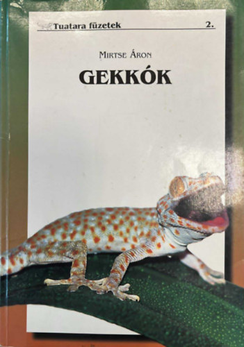 Mirtse ron - Gekkk - Tuatara fzetek 2.