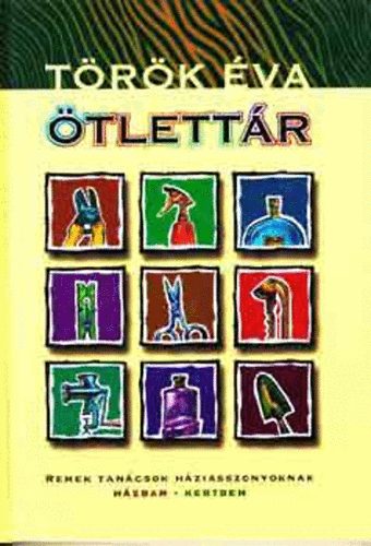 Trk va - tlettr - Remek tancsok hziasszonyoknak hzban - kertben