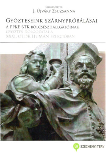 J. �jv�ry Zsuzsanna - Gy�zteseink sz�rnypr�b�l�sai a PPKE BTK b�lcs�szhallgat�inak