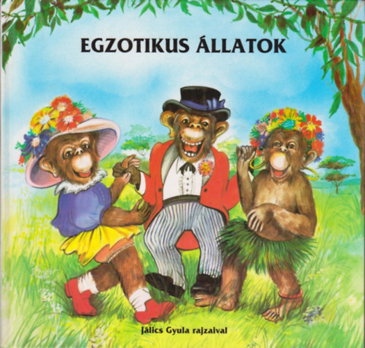 Szalontay Gyuláné szerk. - Egzotikus állatok (Jálics)