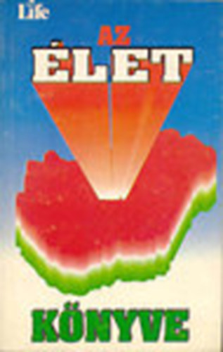 Az �let k�nyve (LIFE)