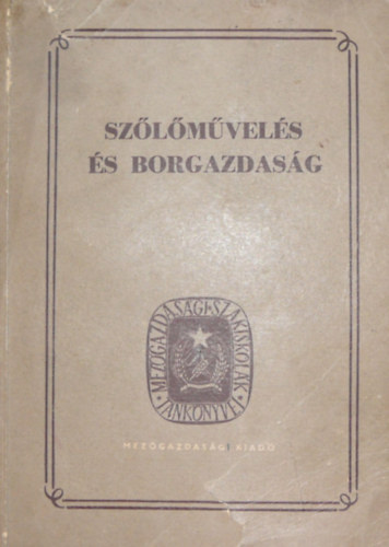 Prohszka Ferenc - Szlmvels s borgazdasg