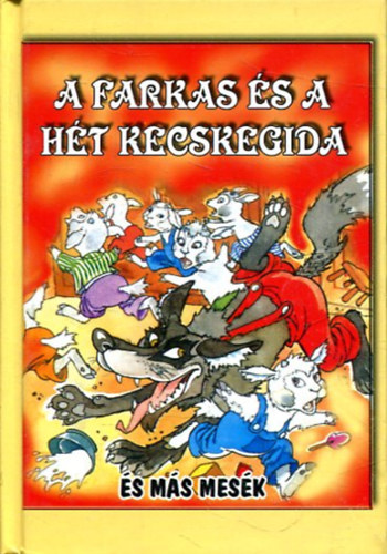A farkas s a ht kecskegida s ms mesk