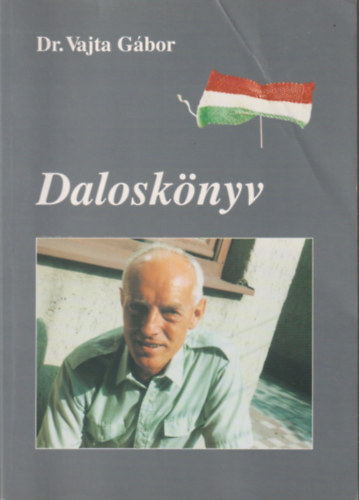 Dr. Vajta Gábor - Daloskönyv