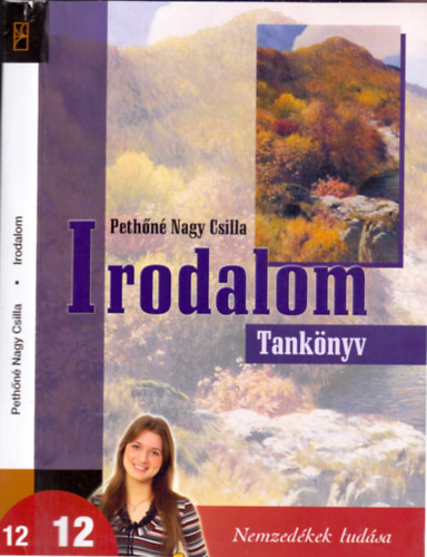 Peth�n� Nagy Csilla - Irodalom tank�nyv a szakk�z�piskol�k sz�m�ra 12.