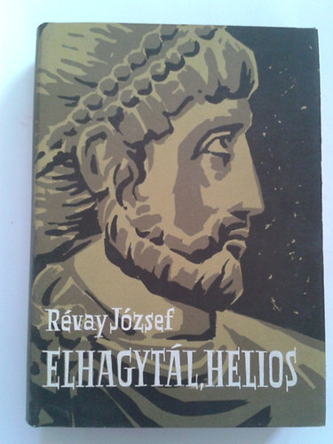 R�vai J�zsef - Elhagyt�l Helios