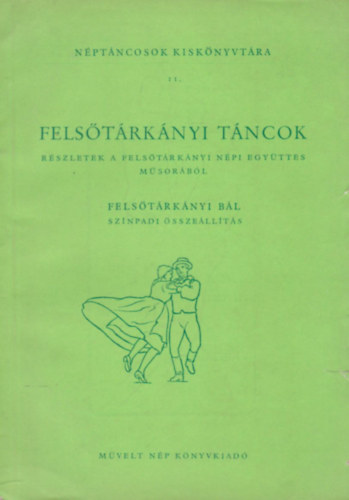 Mvelt Np Knyvkiad - Nptncosok kisknyvtra 11. (Felstrknyi tncok)