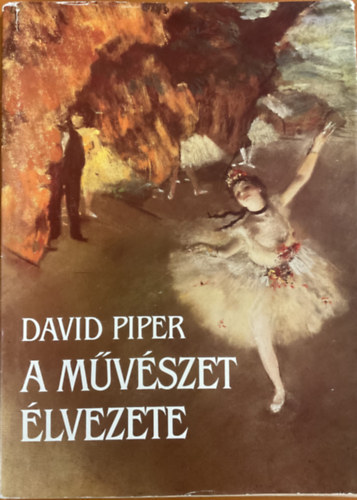 David Piper - A mvszet lvezete