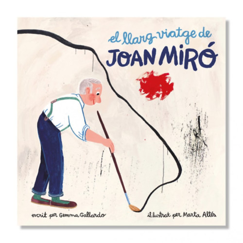 Gemma Gallardo, Marta Altés (illus.) - Le Long Voyage de Joan Miró
