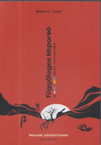 Robert C. Castel - Fggleges kopors
