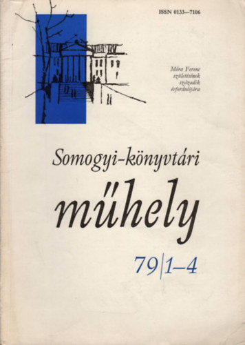 P�ter L�szl� (szerk.) - Somogyi-k�nyvt�ri m�hely - 1979. j�lius, 18. �vf. 1-4. sz�m