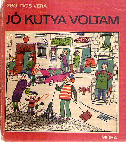 Zsoldos Vera - J� kutya voltam