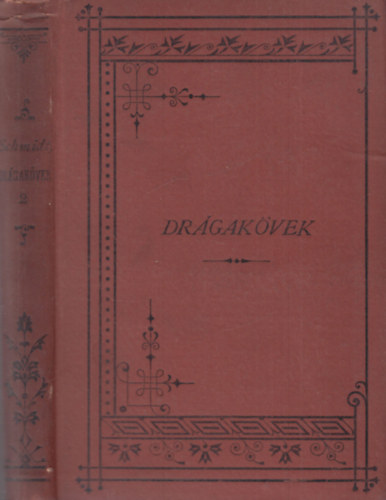 Schmidt Sndor - A drgakvek II. ktet