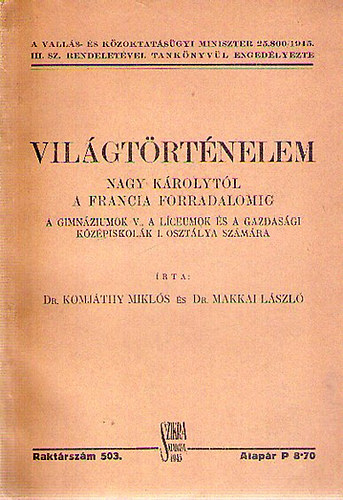 Vil�gt�rt�nelem Nagy K�rolyt�l a francia forradalomig