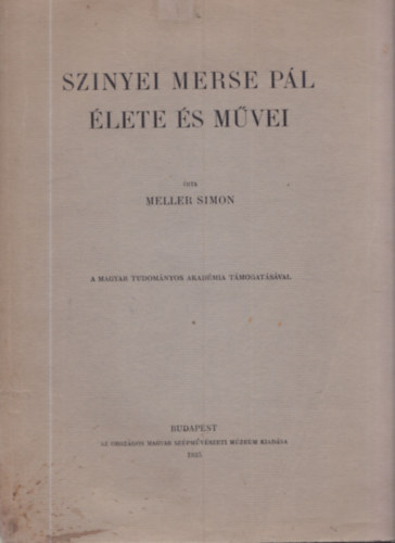 Meller Simon - Szinyei Merse P�l �lete �s m�vei