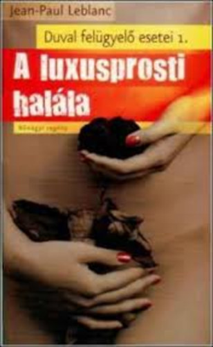 Jean-Paul Leblanc - A luxusprosti hal�la